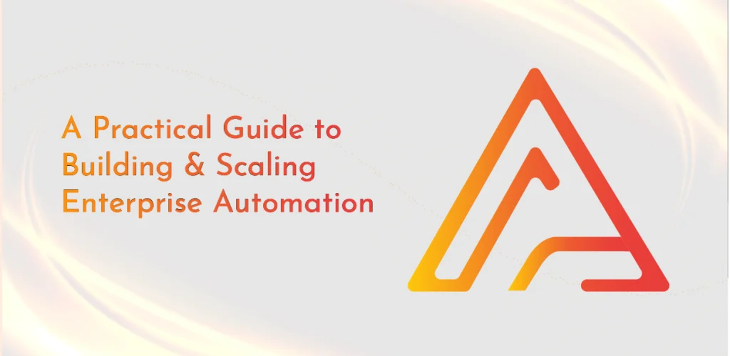 Building-and-scalling-Enterprise-Automation